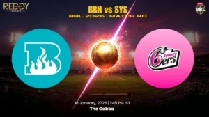 BRH vs SYS Dream11 Prediction