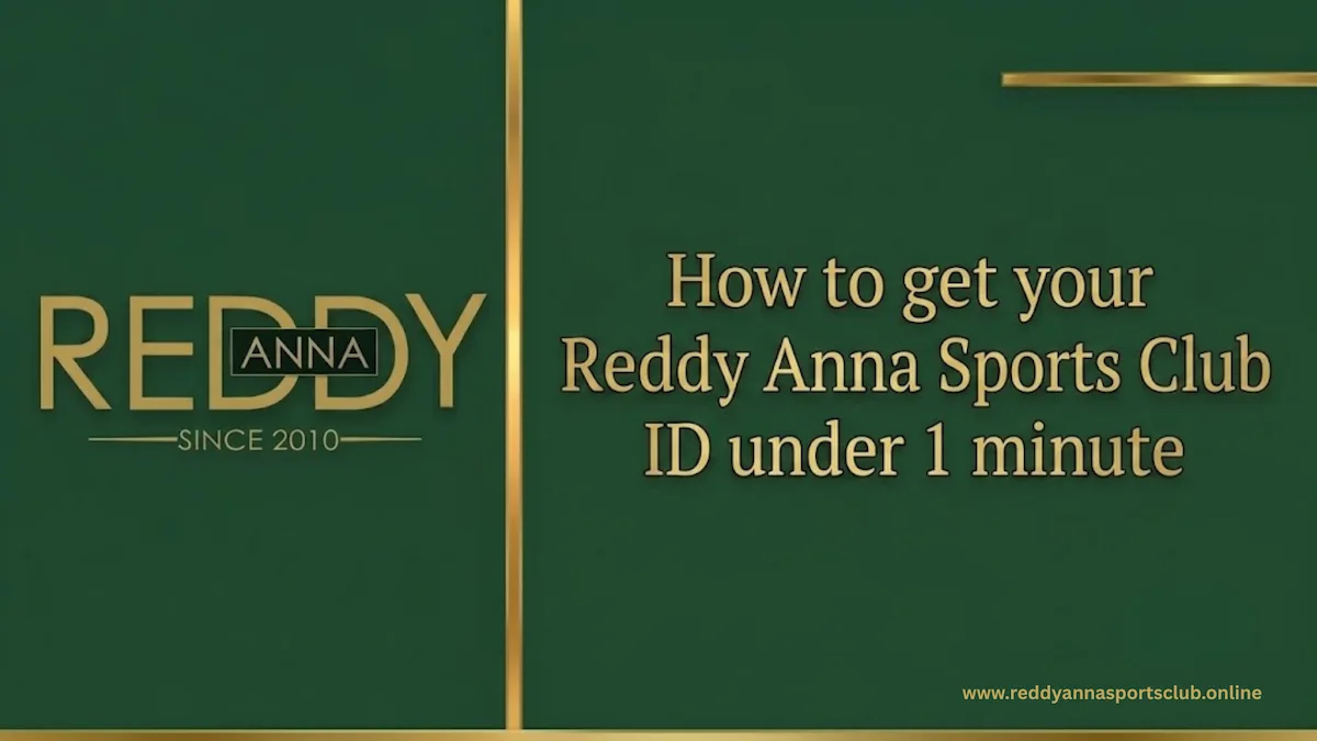 Reddy Anna Sports Club Id in minute