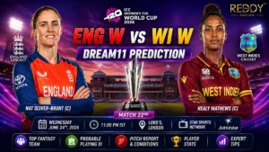 ENG W vs WI W Dream11 Prediction Today Match 22nd