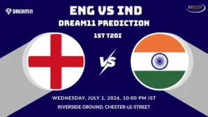 ENG vs IND Dream11 Prediction