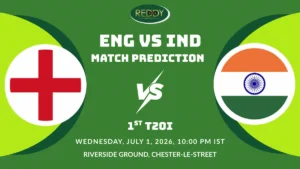 ENG vs IND Match Prediction