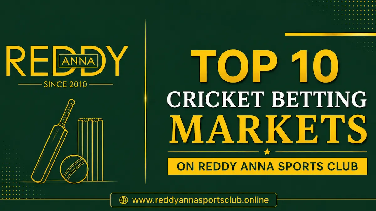 Cricket Betting Markets on Reddy Anna Sports Club