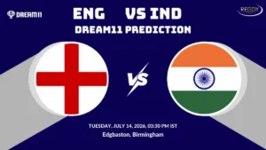 ENG vs IND Dream11 Prediction