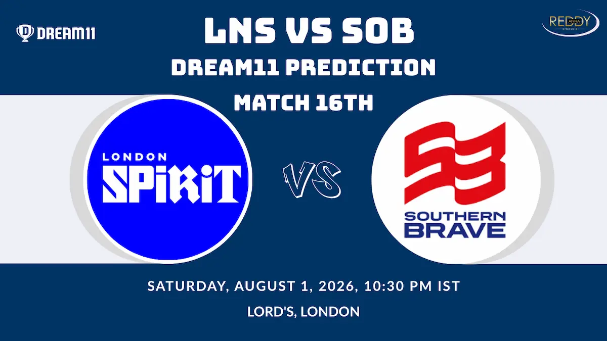 LNS vs SOB Dream11 Prediction Match 16th 2026