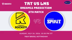 TRT vs LNS Dream11 Prediction 8th Match 2026