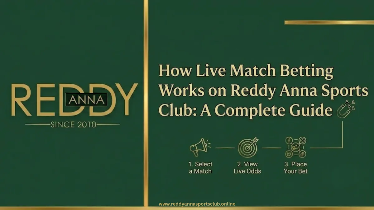 how live match betting works reddy anna sports club